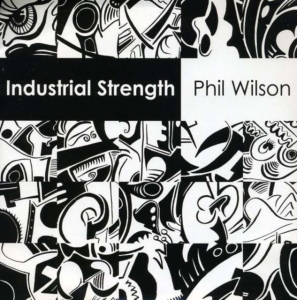 Phil Wilson - Industrial Strength (2X7) in the group VINYL / Pop-Rock at Bengans Skivbutik AB (3782946)
