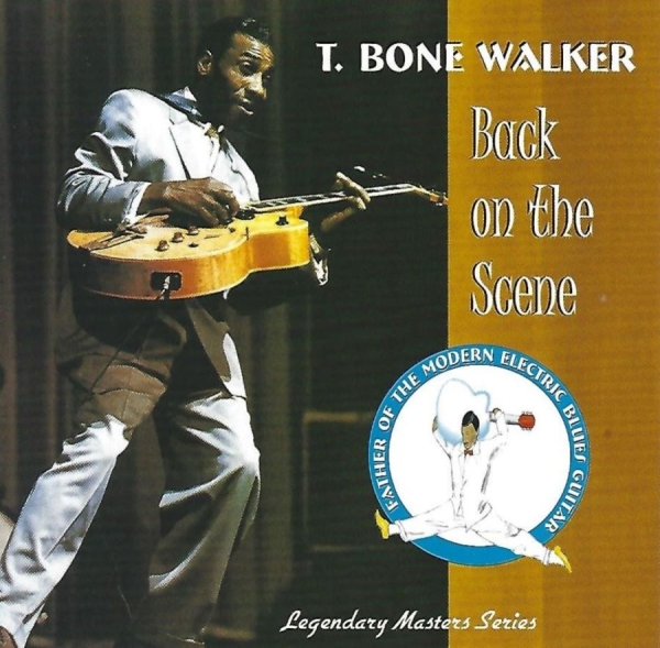 Walker T Bone - Back On The Scene in the group CD / Bestsellers at Bengans Skivbutik AB (3783112)
