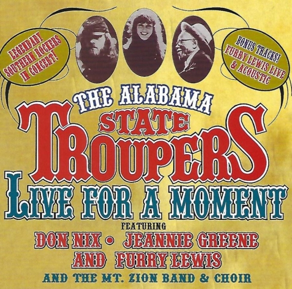 Alabama State Troupers - Live For A Moment in the group CD / Bestsellers at Bengans Skivbutik AB (3783185)