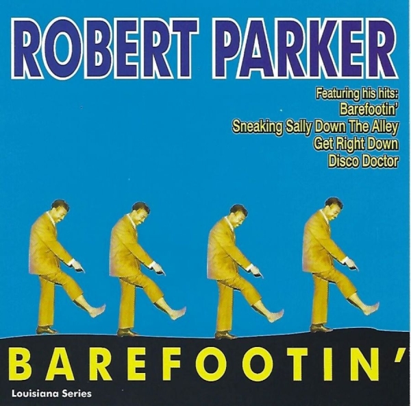 Parker Robert - Barefootin' in the group CD / Bestsellers at Bengans Skivbutik AB (3783193)