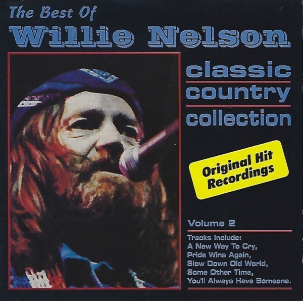 Nelson Willie - Best Of Willie Nelson Volume 2 in the group CD / Bestsellers at Bengans Skivbutik AB (3783229)