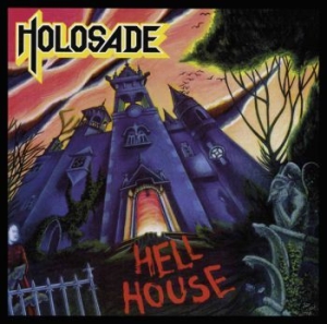 Holosade - Hell House in the group CD / Hårdrock/ Heavy metal at Bengans Skivbutik AB (3783391)