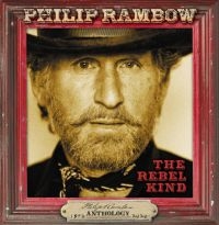 Rambow Philip - Rebel Kind:Anthology 1972-2020 in the group CD / Pop-Rock at Bengans Skivbutik AB (3783782)