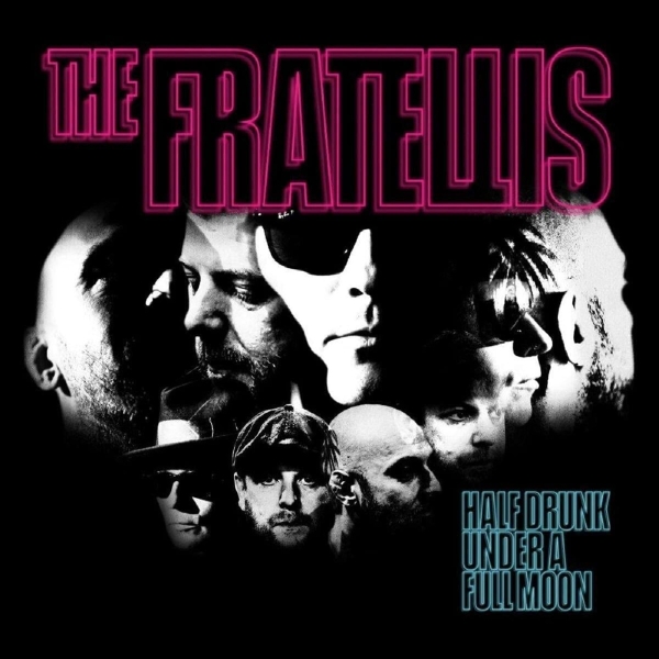 Fratellis The - Half Drunk Under A Full Moon in the group VINYL / Bestsellers at Bengans Skivbutik AB (3783816)