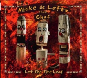 Micke & Lefty Feat. Chef - Let The Fire Lead in the group VINYL / Finsk Musik,Jazz at Bengans Skivbutik AB (3787591)