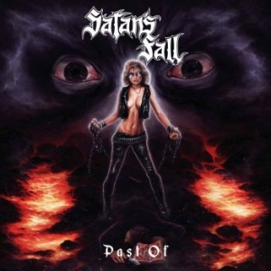 Satan's Fall - Past Of in the group CD / Hårdrock/ Heavy metal at Bengans Skivbutik AB (3788177)