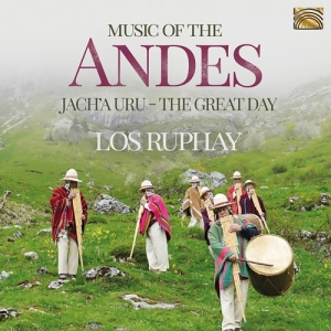 Los Ruphay - Music Of The Andes - Jach'a Uru (Th in the group CD / Worldmusic/ Folkmusik at Bengans Skivbutik AB (3788189)