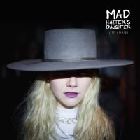 Mad Hatter's Daughter - Life Affairs in the group CD / Pop-Rock at Bengans Skivbutik AB (3788407)