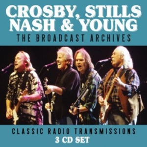 Crosby Stills Nash & Young - Broadcast Archives (3 Cd) in the group Minishops / Crosby Stills Nash at Bengans Skivbutik AB (3788437)