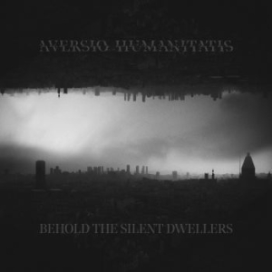 Aversio Humanitatis - Behold The Silent Dwellers in the group CD / Upcoming releases / Hardrock/ Heavy metal at Bengans Skivbutik AB (3788790)