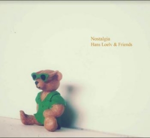 Loelv Hans & Friends - Nostalgia in the group CD / Jazz at Bengans Skivbutik AB (3789291)