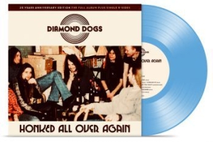 Diamond Dogs - Honked All Over Again (Solid Blue V in the group VINYL / Pop at Bengans Skivbutik AB (3790210)