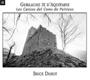 Guillaume Ix D'aquitaine - Las Cansos Del Coms De Peitie in the group CD / Klassiskt at Bengans Skivbutik AB (3793815)