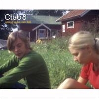 Club 8 - Spring Came, Rain Fell - Reissue in the group CD / Pop-Rock at Bengans Skivbutik AB (3799001)