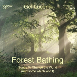 Lucena Gef - Forest Bathing - Songs To Change Th in the group CD / Worldmusic/ Folkmusik at Bengans Skivbutik AB (3799073)