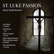 Martinsson Rolf - St. Luke Passion in the group OTHER /  / CDON Jazz klassiskt NX at Bengans Skivbutik AB (3799279)