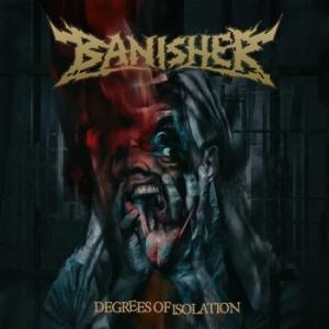 Banisher - Degrees Of Isolation in the group CD / Hårdrock/ Heavy metal at Bengans Skivbutik AB (3802670)
