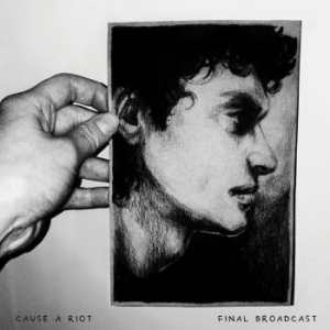 Cause A Riot - Final Broadcast in the group VINYL / Pop-Rock at Bengans Skivbutik AB (3802674)