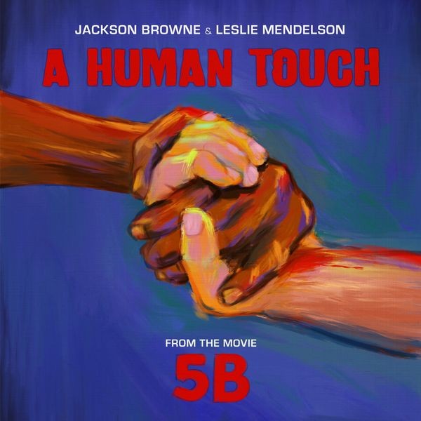 Jackson Browne & Leslie Mendelson - A Human Touch in the group VINYL / Pop at Bengans Skivbutik AB (3803452)
