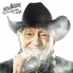 Nelson Willie - Sometimes Even I Can Get Too High B in the group VINYL / Pop-Rock at Bengans Skivbutik AB (3803560)