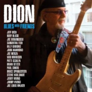 Dion - Blues With Friends in the group CD / Jazz/Blues at Bengans Skivbutik AB (3805500)