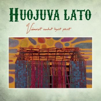 Huojuva Lato - Viimeiset Vanhat Hyvät Päivät in the group CD / Country,Finsk Musik at Bengans Skivbutik AB (3806360)