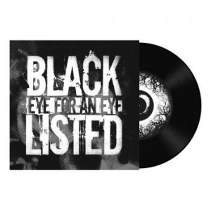 Blacklisted - Eye For An Eye in the group VINYL / New releases / Rock at Bengans Skivbutik AB (3806523)