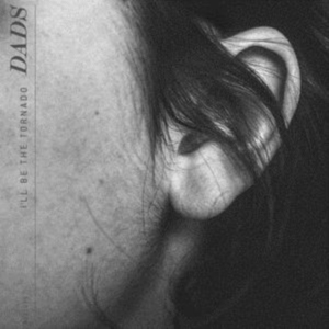 Dads - I'll Be The Tornado (Color Vinyl) in the group VINYL / Pop-Rock at Bengans Skivbutik AB (3806543)