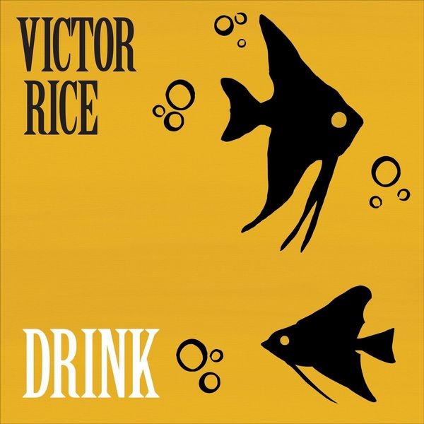 Victor Rice - Drink in the group VINYL / Rock at Bengans Skivbutik AB (3806560)