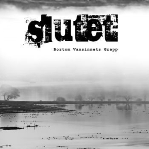 Slutet - Bortom Vansinnets Grepp in the group VINYL / Pop-Rock at Bengans Skivbutik AB (3806586)