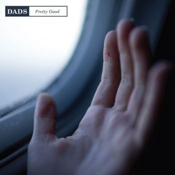 Dads - Pretty Good in the group CD / Bestsellers at Bengans Skivbutik AB (3806605)