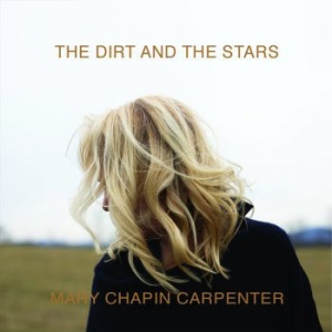 Carpenter Mary Chapin - Dirt & The Stars in the group CD / Pop-Rock at Bengans Skivbutik AB (3806624)