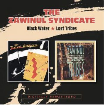 Zawinul Syndicate - Black Water / Lost Tribes in the group CD / Bestsellers at Bengans Skivbutik AB (3806640)