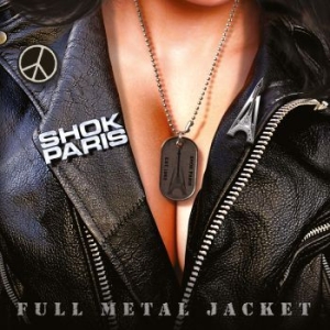 Shok Paris - Full Metal Jacket (Vinyl + Cd) in the group VINYL / Hårdrock/ Heavy metal at Bengans Skivbutik AB (3806937)