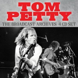 Tom Petty - Broadcast Archives (4 Cd) in the group CD / Pop at Bengans Skivbutik AB (3807963)