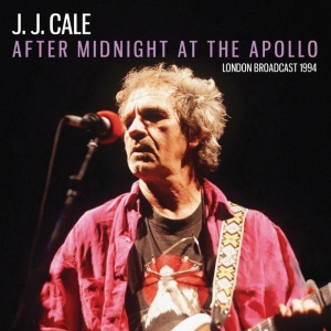 Cale J.J. - After Midnight At The Apollo (Live in the group CD / Pop-Rock at Bengans Skivbutik AB (3807966)