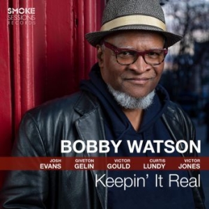Watson Bobby - Keepin' It Real in the group CD / Jazz/Blues at Bengans Skivbutik AB (3808111)