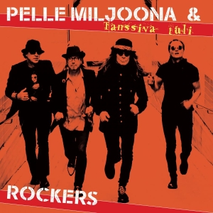 Pelle Miljoona & Rockers - Tanssiva Tuli in the group CD / Pop-Rock at Bengans Skivbutik AB (3808125)