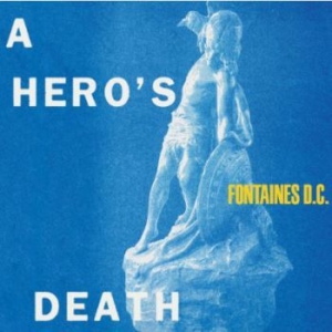 Fontaines D.C. - A Hero's Death in the group Campaigns / Album Of The Year 2020 / Uncut 2020 at Bengans Skivbutik AB (3811487)
