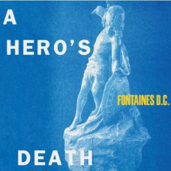 Fontaines D.C. - A Hero's Death in the group CD / Rock at Bengans Skivbutik AB (3811815)