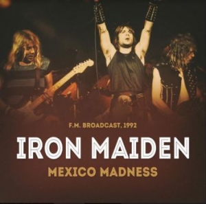 Iron Maiden - Mexico Madness in the group CD / Upcoming releases / Hardrock/ Heavy metal at Bengans Skivbutik AB (3811853)