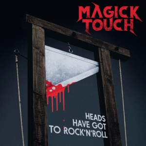 Magick Touch - Heads Have Got To Rock N Roll (Viny in the group VINYL / Hårdrock,Norsk Musik at Bengans Skivbutik AB (3812819)