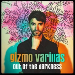 Gizmo Varillas - Out Of The Darkness in the group CD / Pop-Rock at Bengans Skivbutik AB (3812851)