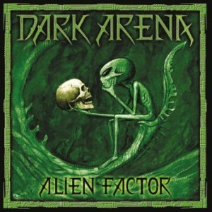Dark Arena - Alien Factor (Vinyl) in the group VINYL / Hårdrock/ Heavy metal at Bengans Skivbutik AB (3813224)