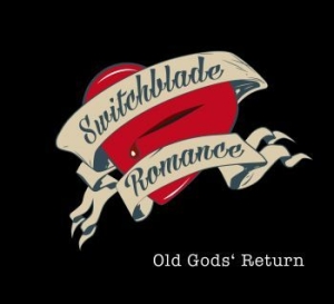 Switchblade Romance - Old God's Return in the group CD / Upcoming releases / Hardrock/ Heavy metal at Bengans Skivbutik AB (3813229)