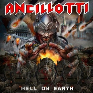 Ancillotti - Hell On Earth in the group CD / Upcoming releases / Hardrock/ Heavy metal at Bengans Skivbutik AB (3813232)