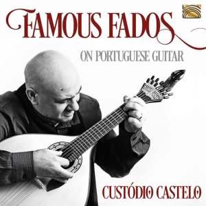 Castelo Custodio - Famous Fados On Portuguese Guitar in the group Externt_Lager /  at Bengans Skivbutik AB (3813986)