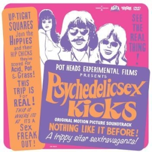 Filmmusik - Psychedelic Sex Kicks (Cd+Dvd) in the group CD / Film/Musikal at Bengans Skivbutik AB (3814316)