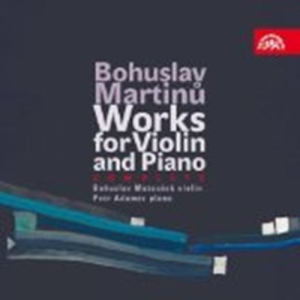 Martinu Bohuslav - Works For Violin And Piano (Complet in the group Externt_Lager /  at Bengans Skivbutik AB (3814604)
