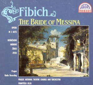 Fibich Zdenek - The Bride Of Messina. Opera In 3 Ac in the group Externt_Lager /  at Bengans Skivbutik AB (3815206)